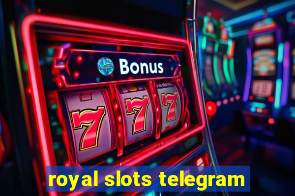 royal slots telegram